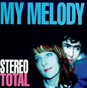 My Melody [CD] Stereo Total
