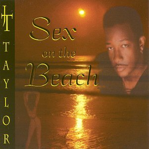 Sex on the Beach [CD] Taylor， J.T.