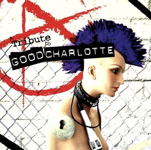 Tribute to Good Charlotte [CD] Various Artists