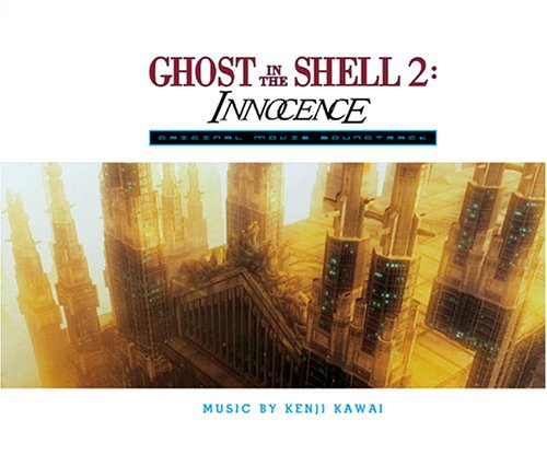 Ghost in the Shell 2: Innocence [CD] Kenji Kawai