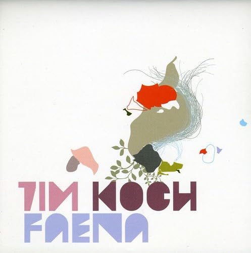 Faena [CD] Tim Koch