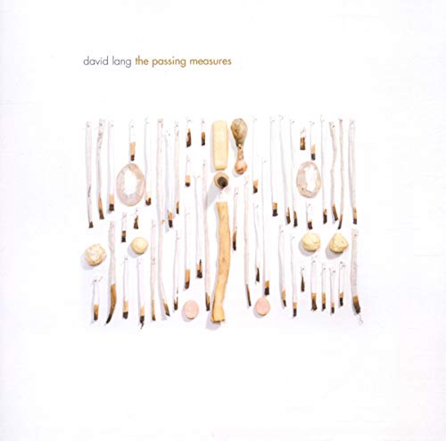 The Passing Measures [CD] Marty Ehrlich David Lang Paul Herbert Birmingham Contemporary Music Group; City of Birmingham Symphony Orchestra Chorus