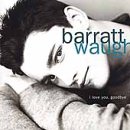 I Love You， Goodbye [CD] Waugh， Barratt