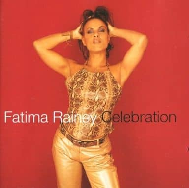 CELEBRATION [CD] Fatima Rainey