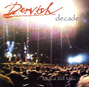 Decade [CD] Dervish