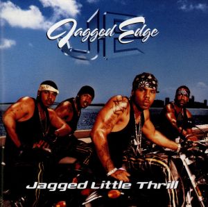 Jagged Little Thrill [CD] Jagged Edge