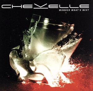 Wonder What's Next [CD] Chevelle