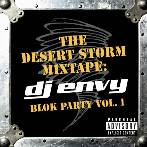 Desert Storm Mixtape: DJ Envy - Blok Party 1 [CD] Various Artists