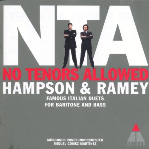 NTA: No Tenors Allowed - Famous Italian Duets For Baritone And Bass / Hampson， Ramey， et al [CD] Thomas Hampson Domenico Cimarosa Gaetano Donizetti Giuseppe Verdi Vincenzo Bellini Miguel Angel Gmez-Martnez; Munich Radio Orchestra