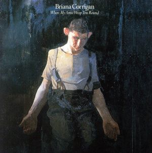 When My Arms Wrap You Round [CD] Corrigan， Briana