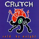 Sold By Weight [CD] Crutch
