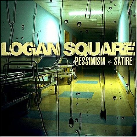 Pessimism & Satire [CD] Logan Square