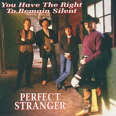 You Have the Right to Remain Silent [CD] Perfect Stranger