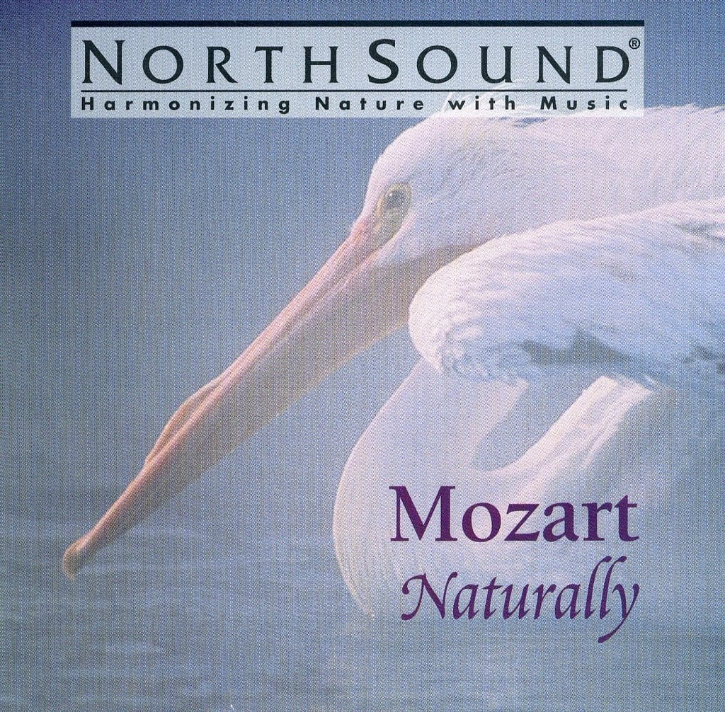Mozart Naturally [CD] Kettelwell， Roderick