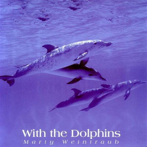 Dolphin Serenade [CD] Weintraub， Marty