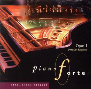 Pianoforte Opus 1: Popular Requests [CD] Beethoven， Ludwig van Schoenberg， Claude-Michel Grusin， Dave Peacock， Christopher Pachelbel， Johann Rowland， Bruce Cosma， Vladimir Sondheim， Stephen Barry， John Rachmaninov， Sergey Lloyd Webber， Andrew Henley， Larr