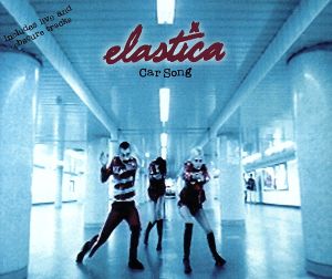 【輸入盤】Ｃａｒ Ｓｏｎｇ [CD] Elastica