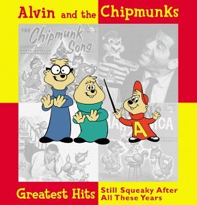 Greatest Hits: Still Squeaky After All These Years [CD] Chipmunks