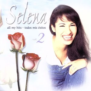 All My Hits - Todos Mis Exitos， Vol. 2 [CD] Selena