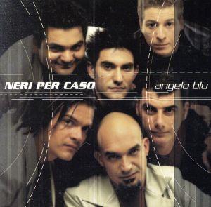 Angelo Blu [CD] Neri Per Caso