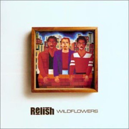 Wildflowers [CD] Relish