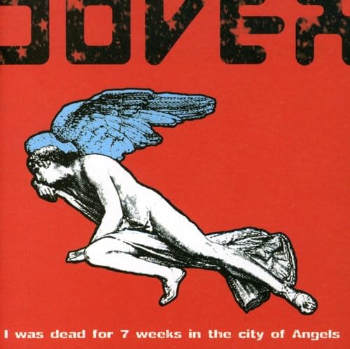 I Was Dead for Seven Weeks in the City of Angels [CD] Dover Cristina Llanos Amparo Llanos Alvaro Diez Jesus Antunez; Barrett Jones
