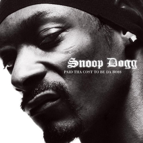 Paid Tha Cost to Be Da Boss [CD] Snoop Dogg