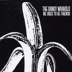 We Used to Be Friends [CD] Dandy Warhols， The