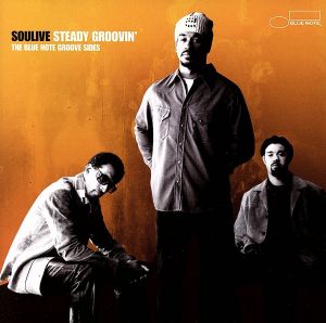 Steady Groovin' [CD] Soulive