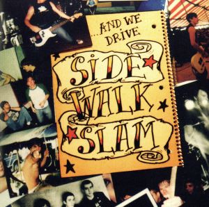& We Drive [CD] Side Walk Slam