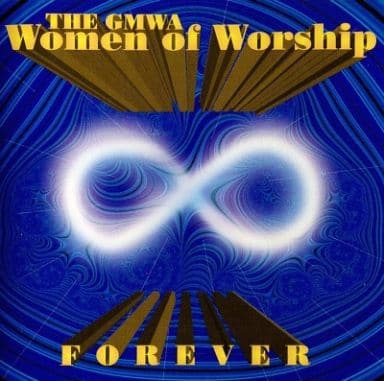 Forever [CD] Gmwa Women of Worship