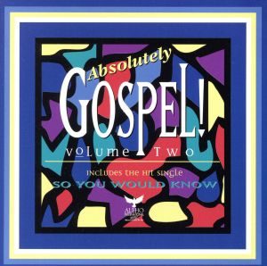 Absolutely Gospel 2 [CD] Various Artists