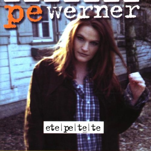 Etepetete [CD] Werner， Pe