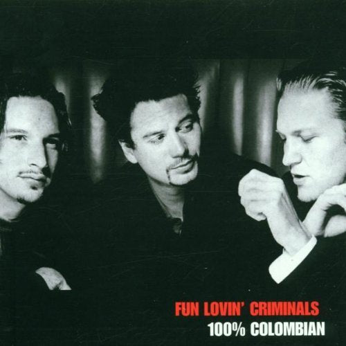 100% Colombian [CD] Fun Lovin Criminals