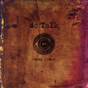 Jesus Freak [CD] Dc Talk