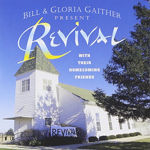 Revival [CD] Bill Gaither & Gloria