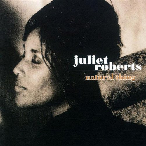 Natural Thing [CD] Juliet Roberts