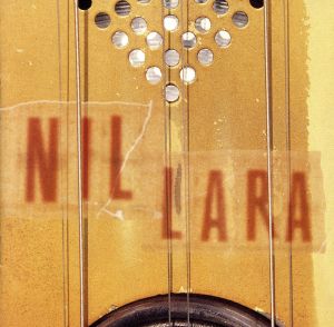 Nil Lara [CD] Lara， Nil