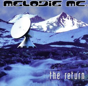Return [CD] Melodie Mc