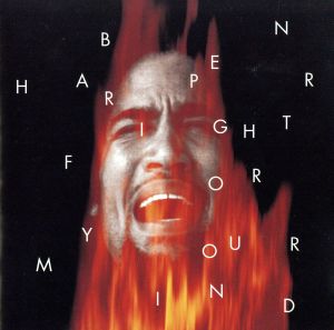 Fight for Your Mind [CD] Harper， Ben