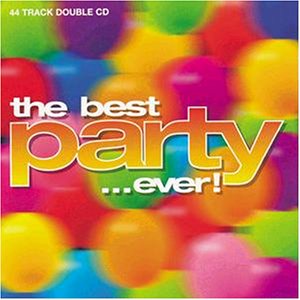 The Best Party...Ever! [CD] Various