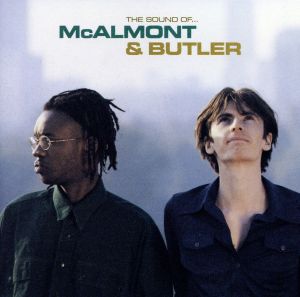【輸入盤】Ｓｏｕｎｄ ｏｆ Ｍｃａｌｍｏｎｔ ＆ Ｂｕｔｌｅｒ [CD] Mcalmont Butler