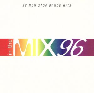 In the Mix '96 [CD] Various Artists