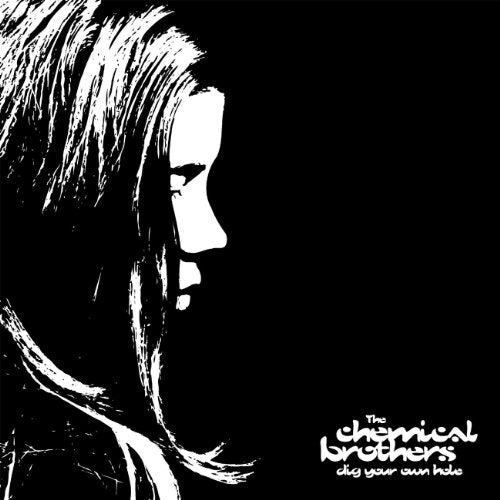 Dig Your Own Hole [CD] The Chemical Brothers