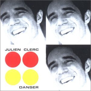Danser [CD] Clerc， Julien