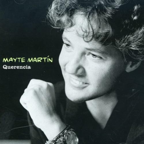 Querencia [CD] Martin， Mayte