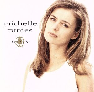 Listen [CD] Tumes， Michelle