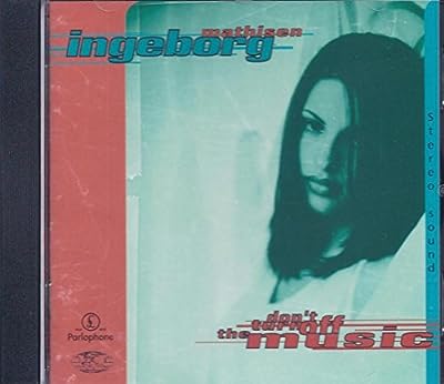 DONT TURN OFF THE MUSIC [CD] Ingeborg Mathisen