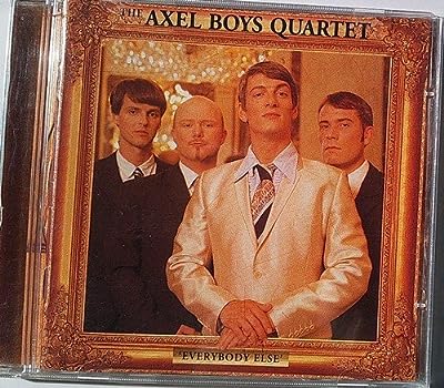 Everybody Else [CD] Axel Boys Quartet