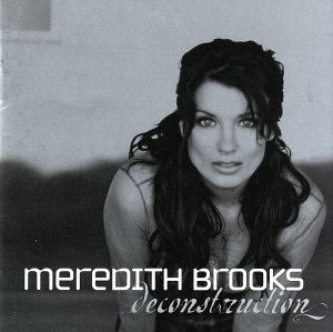 Deconstruction [ENHANCED CD] [CD] Brooks， Meredith